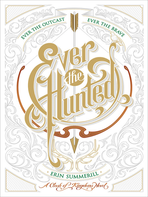 Title details for Ever the Hunted by Erin Summerill - Available